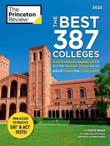 Cover image for The Best 387 Colleges, 2022: In-Depth Profiles and Ranking Lists to Help Find the Right College For You