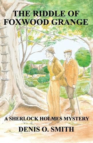 Cover image for The Riddle of Foxwood Grange - A New Sherlock Holmes Mystery