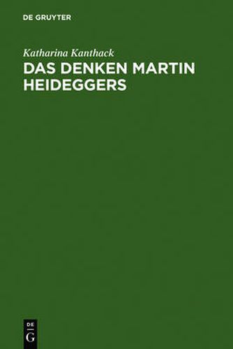 Das Denken Martin Heideggers: Die Grosse Wende Der Philosophie