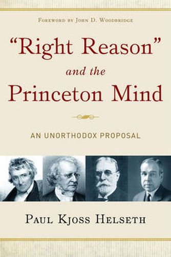 Cover image for Right Reason and the Princeton Mind