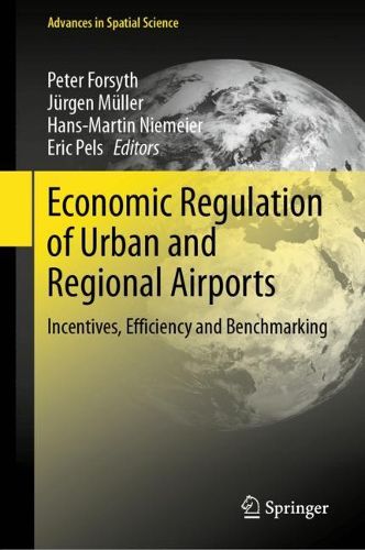 Cover image for Economic Regulation of Urban and Regional Airports