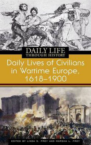 Cover image for Daily Lives of Civilians in Wartime Europe, 1618-1900