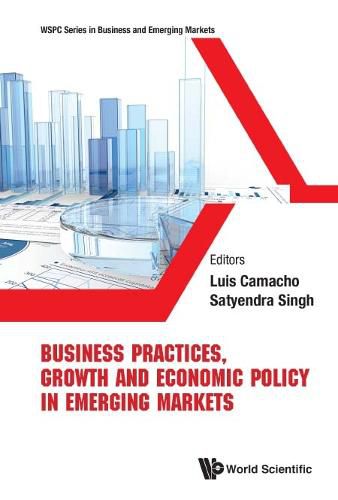 Cover image for Business Practices, Growth And Economic Policy In Emerging Markets
