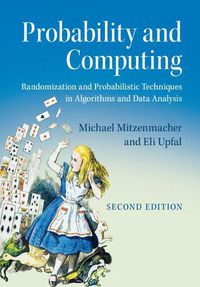Cover image for Probability and Computing: Randomization and Probabilistic Techniques in Algorithms and Data Analysis
