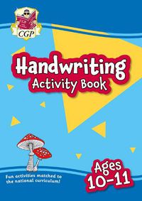 Cover image for Handwriting Activity Book for Ages 10-11 (Year 6)