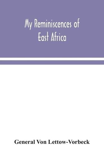 Cover image for My reminiscences of East Africa