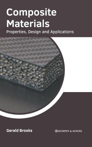 Cover image for Composite Materials: Properties, Design and Applications