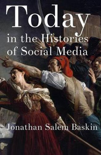 Cover image for Today in the Histories of Social Media