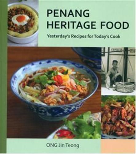 Cover image for Penang Heritage Cookbook: Yesterday'S Recipes for Today's Cook