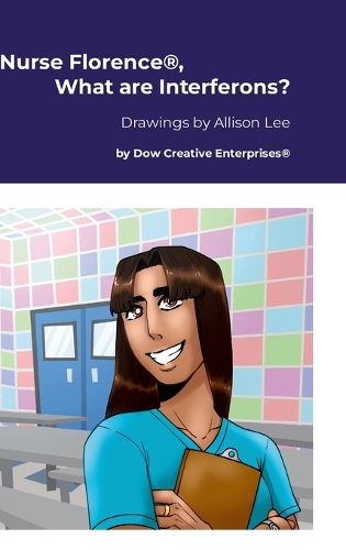 Cover image for Nurse Florence(R), What are Interferons?