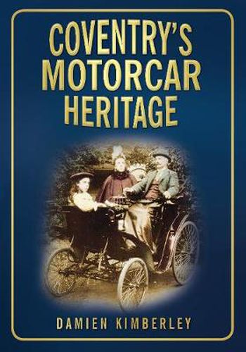 Cover image for Coventry's Motorcar Heritage