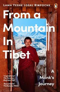 Cover image for From a Mountain In Tibet: A Monk's Journey