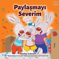 Cover image for I Love to Share (Turkish Children's Book)