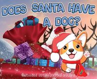 Cover image for Does Santa Have A Dog?