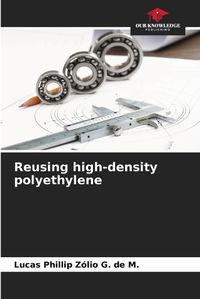 Cover image for Reusing high-density polyethylene