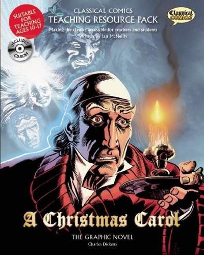 Cover image for Classical Comics Teaching Resource Pack: A Christmas Carol: Making the Classics Accessible for Teachers and Students