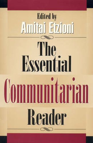 The Essential Communitarian Reader