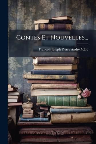 Cover image for Contes Et Nouvelles...