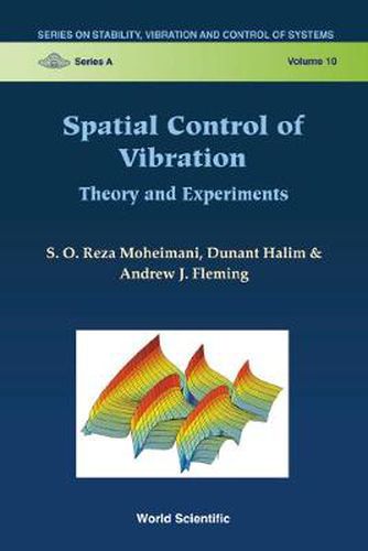 Cover image for Spatial Control Of Vibration: Theory And Experiments