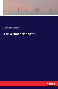 Cover image for The Wandering Knight