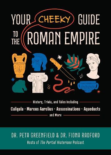 Cover image for Your Cheeky Guide to the Roman Empire