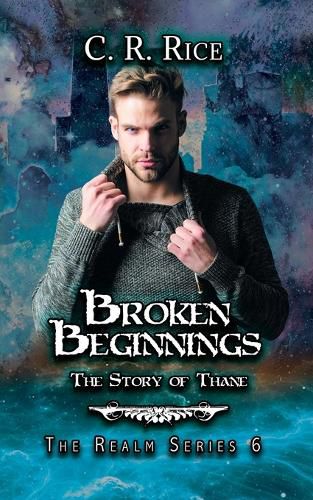 Cover image for Broken Beginnings: Story of Thane