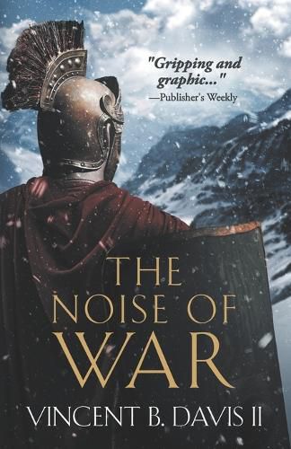 Cover image for The Noise of War: A Tale of Ancient Rome