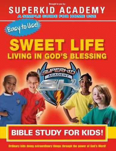 Ska Home Bible Study- The Sweet Life Living in the Blessing