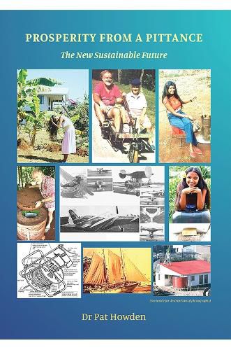 Cover image for Prosperity from a Pittance - The New Sustainable Future