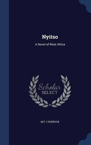 Cover image for Nyitso: A Novel of West Africa