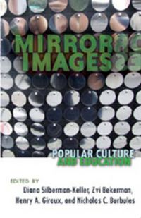 Cover image for Mirror Images: Popular Culture and Education