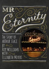 Cover image for Mr Eternity: The Story of Arthur Stace