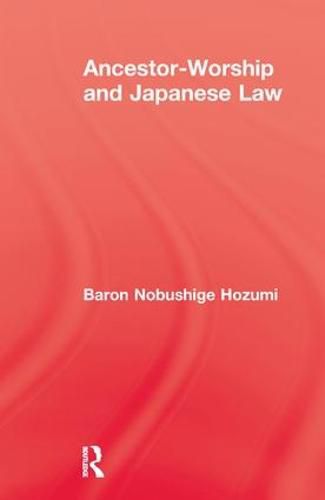 Cover image for Ancestor Worship & Japanese Law