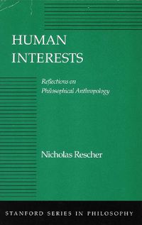 Cover image for Human Interests: Reflections on Philosophical Anthropology