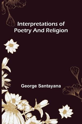 Cover image for Interpretations of Poetry and Religion