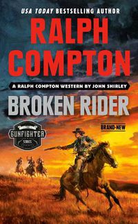 Cover image for Ralph Compton Broken Rider
