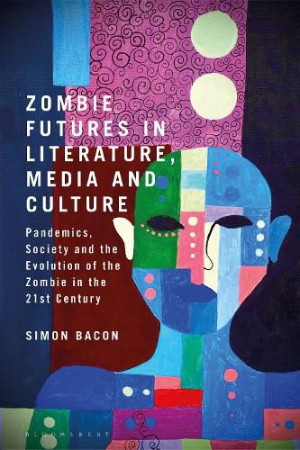 Cover image for Zombie Futures in Literature, Media and Culture