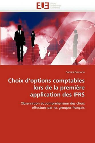 Cover image for Choix D'Options Comptables Lors de La Premire Application Des Ifrs