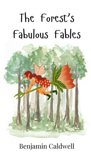 Cover image for The Forest's Fabulous Fables