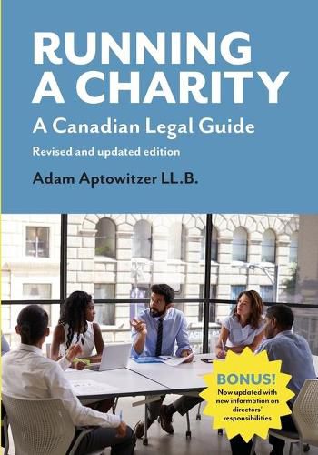 Cover image for Running a Charity: A Canadian Legal Guide: Revised and updated edition