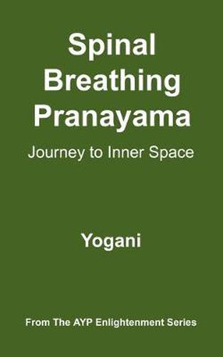 Cover image for Spinal Breathing Pranayama: Journey to Inner Space