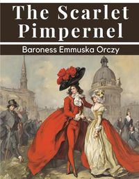 Cover image for The Scarlet Pimpernel