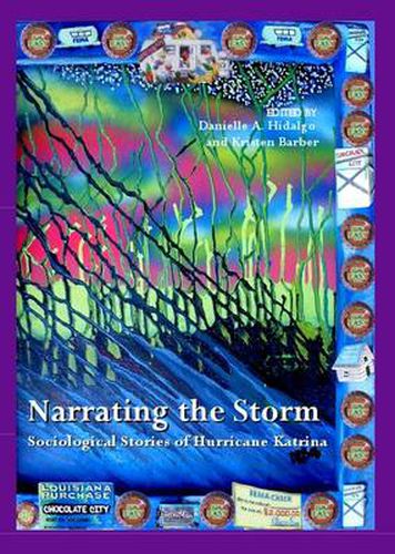 Narrating the Storm: Sociological Stories of Hurricane Katrina