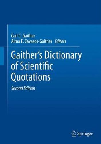 Cover image for Gaither's Dictionary of Scientific Quotations