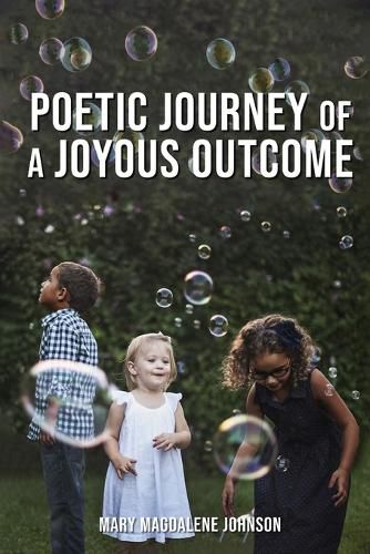 Cover image for Poetic Journey Of A Joyous Outcome