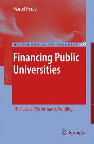 Cover image for Financing Public Universities: The Case of Performance Funding