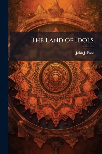 Cover image for The Land of Idols
