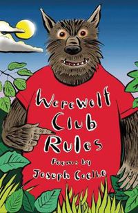 Cover image for Werewolf Club Rules!: and other poems