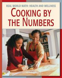 Cover image for Cooking by the Numbers