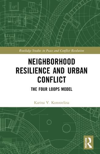 Cover image for Neighborhood Resilience and Urban Conflict